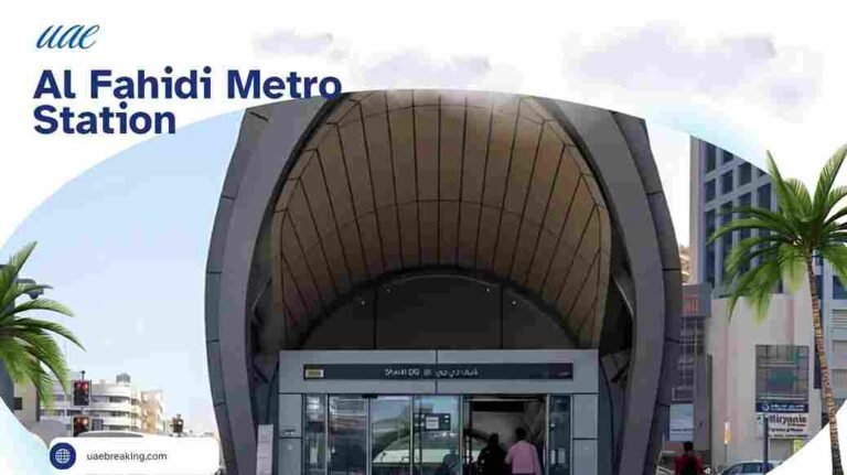 Al Fahidi Metro Station